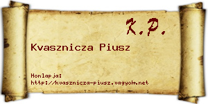 Kvasznicza Piusz névjegykártya